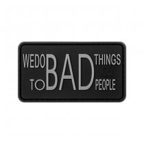 JTG We do bad Things Rubber Patch - Swat